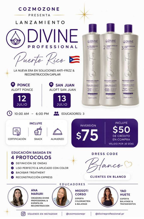 DIVINE PROFESSIONAL PUERTO RICO LAUNCH EVENT | PONCE & SAN JUAN | JULIO 12 & 13